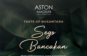 Aston Madiun Dorong Geliat Pariwisata dan Bisnis di Kota Pecel Wisata Kuliner Madiun